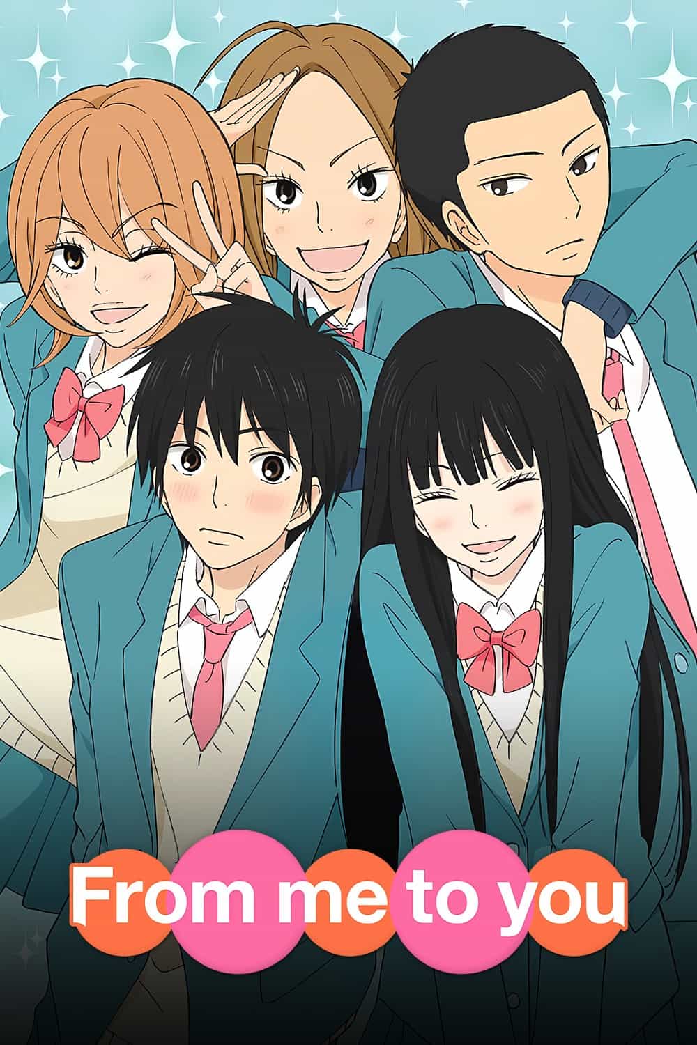 From Me to You: Kimi ni Todoke